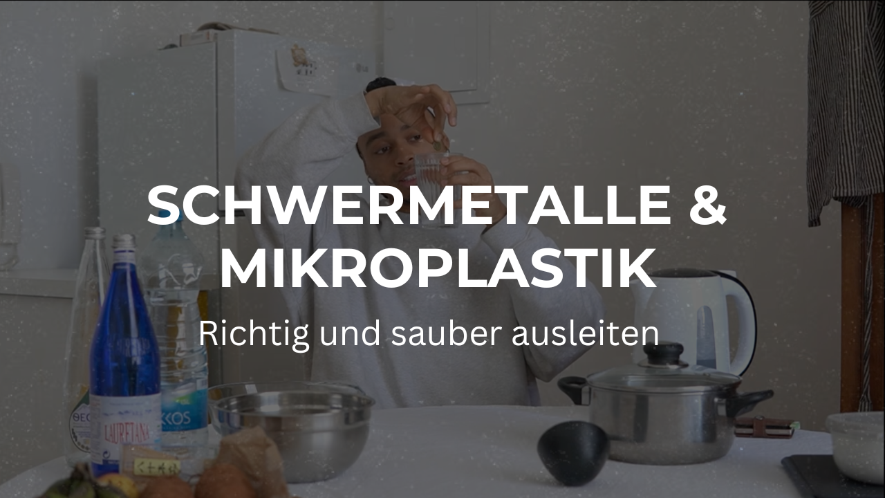 Schwermetalle binden & Mikroplastik ausleiten.