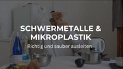 Schwermetalle binden & Mikroplastik ausleiten.