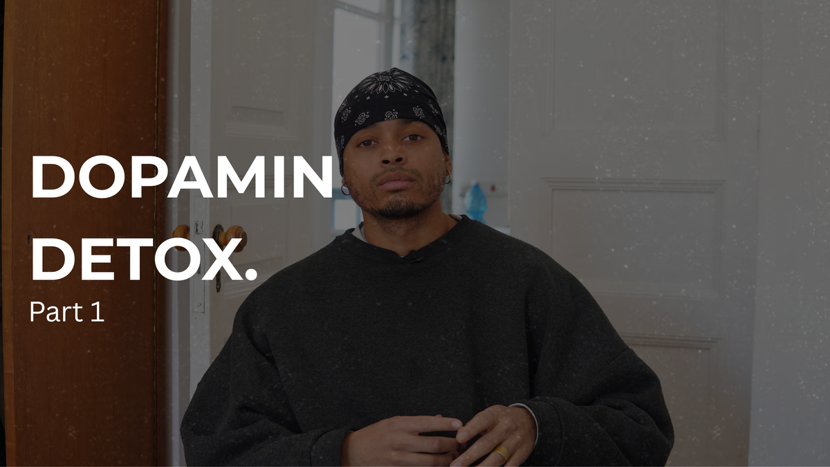 Dopamine Detox